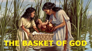 The basket of God